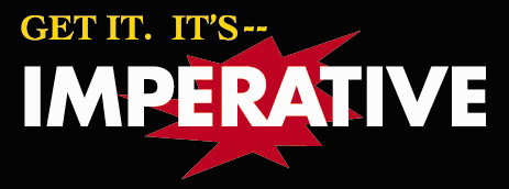 Get It! It's Imperative!